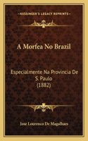 A Morfea No Brazil