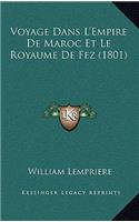 Voyage Dans L'Empire De Maroc Et Le Royaume De Fez (1801)