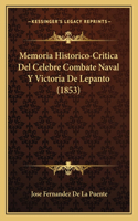 Memoria Historico-Critica del Celebre Combate Naval y Victoria de Lepanto (1853)
