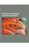 States Succeeding Austria-Hungary: German Austria, Second Polish Republic, Sudetenland, 1939 in Poland, 1938 in Poland, West Ukrainian People's Republ