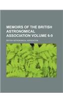 Memoirs of the British Astronomical Association Volume 6-9