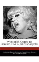 Webster's Guide to Anarchism