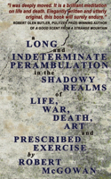 Long And Indeterminate Perambulation