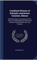 Combined History of Schuyler and Brown Counties, Illinois