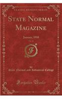 State Normal Magazine, Vol. 14: January, 1910 (Classic Reprint)