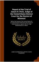 Report of the Trial of James H. Peck, Judge of the United States District Court for the District of Missouri