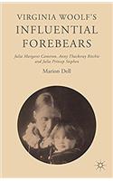 Virginia Woolf’s Influential Forebears: Julia Margaret Cameron, Anny Thackeray Ritchie and Julia Prinsep Stephen