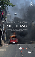 Political Violence in South Asia