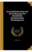 paritätische Staat und die Forderungen der Bischöfe der oberrheinischen Kirchenprovinz