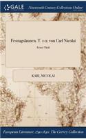 Festtagslaunen. T. 1-2: Von Carl Nicolai; Erster Theil