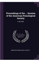 Proceedings of the ... Session of the American Pomological Society: V.30 1907