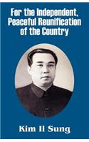 For the Independent, Peaceful Reunification of the Country: (English)