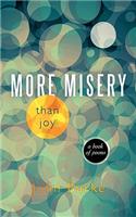 More Misery Than Joy: A Book of Poems(English)