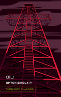 Oil! (Graphic Art Collector's Edition)