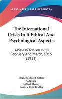 International Crisis In It Ethical And Psychological Aspects