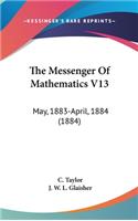 Messenger Of Mathematics V13