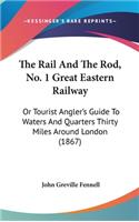 The Rail And The Rod, No. 1 Great Eastern Railway