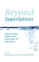 Beyond Superlatives