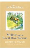 Railway Rabbits: Mellow and the Great River Rescue