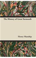 The History of Great Yarmouth