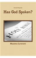 Has God Spoken?