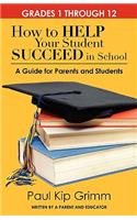 How to Help Your Student Succeed in School