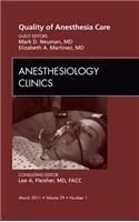 Quality of Anesthesia Care, an Issue of Anesthesiology Clinics