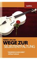 Wege zur Selbstentfaltung