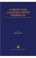 Coding for Channels with Feedback