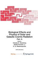 Biological Effects and Physics of Solar and Galactic Cosmic Radiation