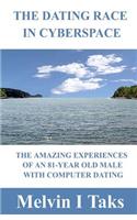 The Dating Race In Cyberspace.: (English)