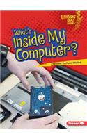 What's Inside My Computer?