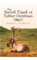 The Secret Feast of Father Christmas