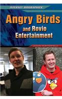 Angry Birds and Rovio Entertainment: (Internet Biographies)