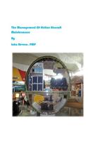 Management of Airline Aircraft Maintenance