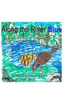 Along the River Blue by Vickie M. Berry
