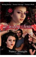 Destiny Series Books 1-3 (Meeting Destiny, Destiny's Revenge and Destiny's Wrath