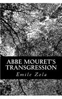 Abbe Mouret's Transgression: (English)