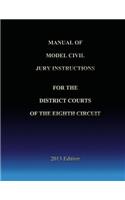 Manual of Model Civil Jury Instructions for the District Courts of the Eighth Circuit: (English)