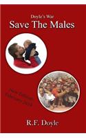 Doyle's War: Save the Males(1 Original Edition Was Published in June of 2016)