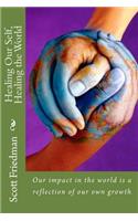 Healing Our Self, Healing the World