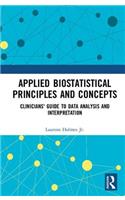 Applied Biostatistical Principles and Concepts