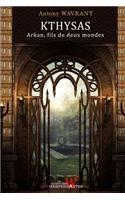 Arkan, fils de deux mondes (T1)