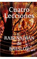 Cuatro Lecciones del Rabí Najmán de Breslov