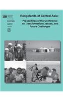 Rangelands of Central Asia: Proceedings of the Conference on Transformations, Issues, and Future Challenges(English)