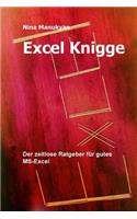 Excel Knigge: Der zeitlose Ratgeber für alle Excel Anwender(German)