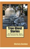 True Ghost Stories