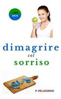 Dimagrire col sorriso