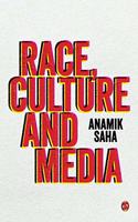 Race, Culture and Media