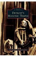 Detroit's Masonic Temple